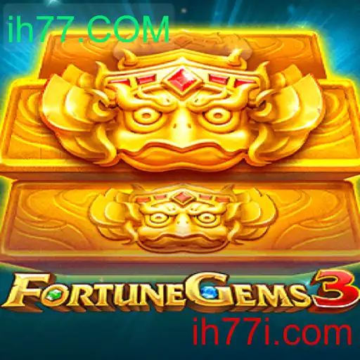 Descubra a Aventura: FortuneGems3 e o Mundo de ih77.COM